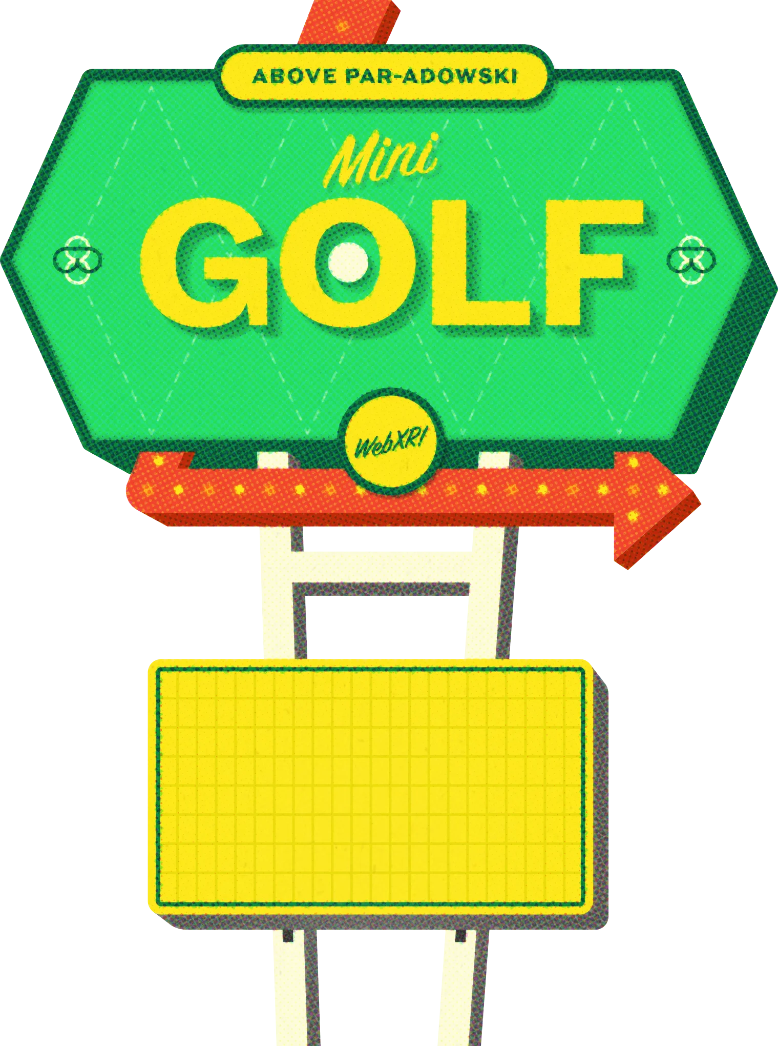 image of a stylized road sign that says above par-a-dowski, mini golf, webXR